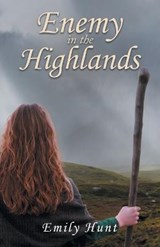 Enemy in the Highlands - HUNT,  Emily - 9781664259805
