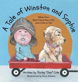 A Tale of Winston and Sophie - Shirley Cole - 9781664265721