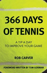 366 Days of Tennis - Rob Carver - 9781665303538