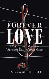 Forever Love - BELL,  Tim And April - 9781665500173