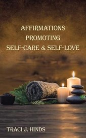 Affirmations Promoting Self-Care and Self-Love