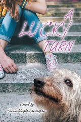 A Lucky Turn - Carrie Wright-Christopher - 9781665564922