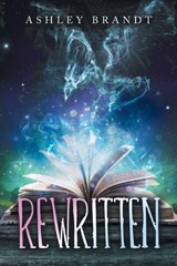 Rewritten - BRANDT,  Ashley - 9781665567800