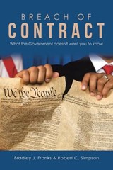 Breach of Contract - Bradley J Franks ; Robert C Simpson - 9781665578370