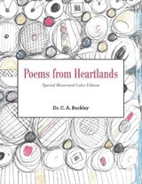 Poems from Heartlands - BUCKLEY,  Dr C A - 9781665582025