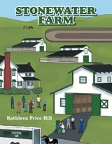 Stonewater Farm - HILL,  Kathleen Price - 9781665721387