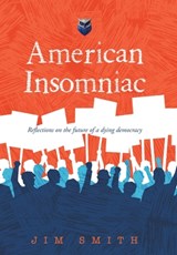 Smith, J: American Insomniac - Jim Smith - 9781665782555