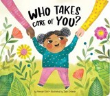 Who Takes Care of You? - Hannah Eliot - 9781665905817