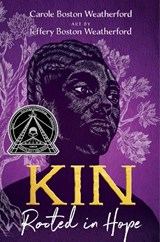 Kin - Carole Boston Weatherford - 9781665913621