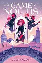 A Game of Noctis - Deva Fagan - 9781665930192
