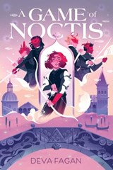 A Game of Noctis - Deva Fagan - 9781665930215