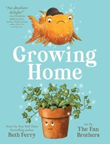 Growing Home - Beth Ferry - 9781665942485