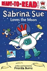 Sabrina Sue Loves the Moon - Priscilla Burris - 9781665943918