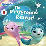 The Playground Rescue! - Patty Michaels - 9781665963404