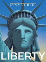 Liberty - Lynn Curlee - 9781665968966