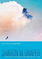 Out of My Dreams - Sharon M. Draper - 9781665973656