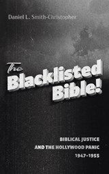 The Blacklisted Bible - Daniel L Smith-Christopher - 9781666706833
