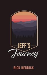 Jeff's Journey - Rick Herrick - 9781666708424