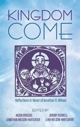 Kingdom Come - BYASSEE,  Jason ; Kidwell, Jeremy ; Wilson-Hartgrove, Jonathan - 9781666723908