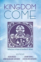 Kingdom Come - BYASSEE,  Jason ; Kidwell, Jeremy ; Wilson-Hartgrove, Jonathan - 9781666731422