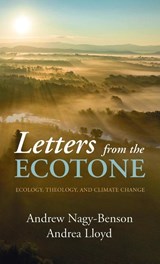 Letters from the Ecotone - NAGY-BENSON,  Andrew ; Lloyd, Andrea - 9781666758320
