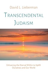 Transcendental Judaism - LIEBERMAN,  David L - 9781666758641