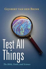 Test All Things - Gijsbert Van Den Brink - 9781666761566