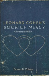 Leonard Cohen's Book of Mercy - Doron B. Cohen - 9781666789317