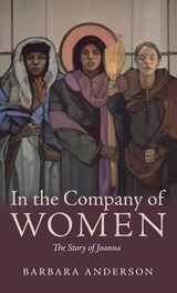 In the Company of Women - ANDERSON,  Barbara - 9781666796063