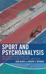 Sport and Psychoanalysis - Jack Black ; Joseph S. Reynoso - 9781666938425