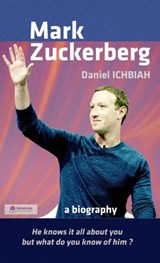 Mark Zuckerberg - Daniel Ichbiah - 9781667434414