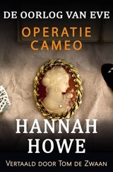 De Oorlog van Eve - Operatie Cameo - Hannah Howe - 9781667456492