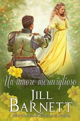 Un amore meraviglioso - Jill Barnett - 9781667460031
