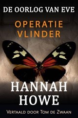 De Oorlog van Eve - Operatie Vlinder - Hannah Howe - 9781667477770