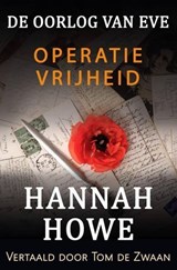 De Oorlog van Eve – Operatie Vrijheid - Hannah Howe - 9781667478869