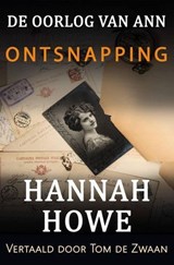 De Oorlog van Ann - Ontsnapping - Hannah Howe - 9781667480732