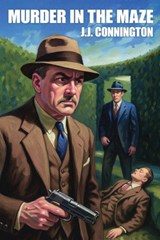 Murder in the Maze - J J Connington - 9781667662503