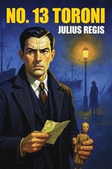No. 13 Toroni - Julius Regis - 9781667663074