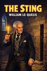 The Sting - William Le Queux - 9781667665535