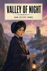 Valley of Night - John Jeffery Farnol - 9781667669069