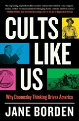 Cults Like Us - Jane Borden - 9781668007822