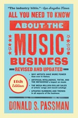 All You Need to Know About the Music Business - Donald S. Passman - 9781668011065