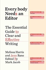 Everybody Needs an Editor - Melissa Harris ; Jenn Bane - 9781668017296