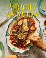 Veracruz All Natural - Reyna Vazquez ; Maritza Vazquez - 9781668050361