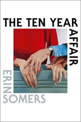 The Ten Year Affair - Erin Somers - 9781668081464