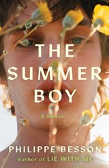 The Summer Boy - Philippe Besson - 9781668204054