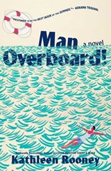 Man Overboard! - Kathleen Rooney - 9781668212400
