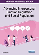 Advancing Interpersonal Emotion Regulation and Social Regulation - Donta S. Harper - 9781668424797