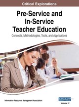 Pre-Service and In-Service Teacher Education - Information Reso Management Association - 9781668430477