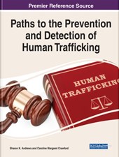 Paths to the Prevention and Detection of Human Trafficking
